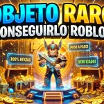Descubre el Objeto Más Raro de Roblox y Cómo Conseguirlo